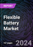 Flexible Battery Market Size and Forecast 2022-2031: Global and Regional Share, Trends, and Growth Opportunity Analysis- Product Image