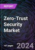 Zero-Trust Security Market Size and Forecast 2022-2031: Global and Regional Share, Trends, and Growth Opportunity Analysis- Product Image