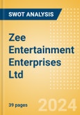 Zee Entertainment Enterprises Ltd (ZEEL) - Financial and Strategic SWOT Analysis Review- Product Image