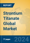 Strontium Titanate Global Market Insights 2024, Analysis and Forecast to 2029, by Manufacturers, Regions, Technology, Application- Product Image