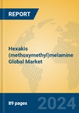 Hexakis (methoxymethyl)melamine Global Market Insights 2024, Analysis and Forecast to 2029, by Manufacturers, Regions, Technology, Application- Product Image