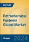 Petrochemical Fastener Global Market Insights 2024, Analysis and Forecast to 2029, by Manufacturers, Regions, Technology, Application, Product Type - Product Thumbnail Image