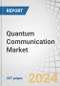 Quantum Communication Market by Solution (Quantum Detectors, Quantum Key Distribution (QKD), Quantum Random Number Generator (QRNG), Quantum-Safe Cryptography), QKD Transmission Type (Fiber-Based and Free-Space/Satellite-Based) - Global Forecast to 2030 - Product Thumbnail Image