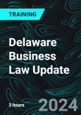 Delaware Business Law Update- Product Image