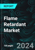 Flame Retardant Market Global Forecast Report by Product Type, Application, Chemistry, End Use, Country and Company Analysis 2024-2032- Product Image