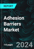 Adhesion Barriers Market Global Forecast Report by Product, Formulation, Application, Countries and Company Analysis 2025-2033- Product Image