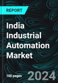 India Industrial Automation Market Forecast Report by Component, Hardware, Software, Service, End User, Region and Company Analysis 2025-2033- Product Image