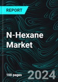 N-Hexane Market Report Global Forecast By Application, Countries and Company Analysis- Product Image