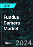 Fundus Camera Market Global Forecast Report by Product Type, End-User, Countries and Company Analysis 2025-2033- Product Image