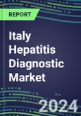 2024-2029 Italy Hepatitis Diagnostic Market for HAV NAT, HBV NAT, HBs Ag, HCV, Anti-HBc, Anti-HBs, Anti-HAV, Hepatitis Delta, HBc Ag, HBe Ag, and ALT/SGPT- Product Image