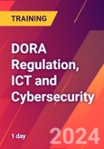 DORA Regulation, ICT and Cybersecurity (ONLINE EVENT: December 9, 2024)- Product Image