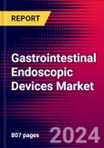 Gastrointestinal Endoscopic Devices Market Size, Share & Trends Analysis | Europe | 2025-2031 | MedSuite | Includes: Stenting and Dilation Devices, FIT-DNA Tests, and 12 more- Product Image