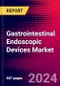 Gastrointestinal Endoscopic Devices Market Size, Share & Trends Analysis | Europe | 2025-2031 | MedSuite | Includes: Stenting and Dilation Devices, FIT-DNA Tests, and 12 more - Product Image