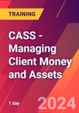 CASS - Managing Client Money and Assets (ONLINE EVENT: December 2, 2024)- Product Image