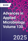 Advances in Applied Microbiology. Volume 130- Product Image