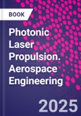 Photonic Laser Propulsion. Aerospace Engineering- Product Image