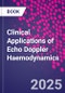 Clinical Applications of Echo Doppler Haemodynamics - Product Thumbnail Image