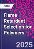 Flame Retardant Selection for Polymers- Product Image