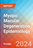 Myopic Macular Degeneration (MMD) - Epidemiology Forecast - 2034- Product Image