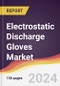 Electrostatic Discharge Gloves Market Report: Trends, Forecast and Competitive Analysis to 2030 - Product Image