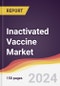 Inactivated Vaccine Market Report: Trends, Forecast and Competitive Analysis to 2031 - Product Thumbnail Image