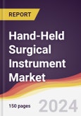 Hand-Held Surgical Instrument Market Report: Trends, Forecast and Competitive Analysis to 2030- Product Image