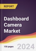 Dashboard Camera Market Report: Trends, Forecast and Competitive Analysis to 2030- Product Image