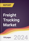 Freight Trucking Market Report: Trends, Forecast and Competitive Analysis to 2030- Product Image