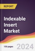 Indexable Insert Market Report: Trends, Forecast and Competitive Analysis to 2031- Product Image