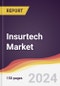 Insurtech Market Report: Trends, Forecast and Competitive Analysis to 2031 - Product Image