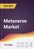 Metaverse Market Report: Trends, Forecast and Competitive Analysis to 2030- Product Image