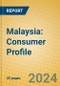 Malaysia: Consumer Profile - Product Thumbnail Image