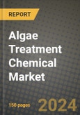 Algae Treatment Chemical market Outlook Report: Industry Size, Market Shares Data, Latest Trends, Insights, Growth Potential, CAGR Forecasts to 2034- Product Image