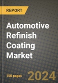 Automotive Refinish Coating market Outlook Report: Industry Size, Market Shares Data, Latest Trends, Insights, Growth Potential, CAGR Forecasts to 2034- Product Image