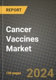 Cancer Vaccines Market Outlook Report: Industry Size, Market Shares Data, Latest Trends, Insights, Growth Potential, CAGR Forecasts to 2034- Product Image