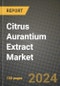 Citrus Aurantium Extract market Outlook Report: Industry Size, Market Shares Data, Latest Trends, Insights, Growth Potential, CAGR Forecasts to 2034 - Product Thumbnail Image