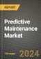 Predictive Maintenance Market Outlook Report: Industry Size, Market Shares Data, Latest Trends, Insights, Growth Potential, CAGR Forecasts to 2034 - Product Image