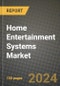 Home Entertainment Systems Market Outlook Report: Industry Size, Market Shares Data, Latest Trends, Insights, Growth Potential, CAGR Forecasts to 2034 - Product Image