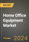 Home Office Equipment Market Outlook Report: Industry Size, Market Shares Data, Latest Trends, Insights, Growth Potential, CAGR Forecasts to 2034 - Product Thumbnail Image