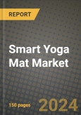 Smart Yoga Mat Market Outlook Report: Industry Size, Market Shares Data, Latest Trends, Insights, Growth Potential, CAGR Forecasts to 2034- Product Image