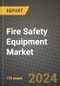 Fire Safety Equipment Market Outlook Report: Industry Size, Market Shares Data, Latest Trends, Insights, Growth Potential, CAGR Forecasts to 2034 - Product Image