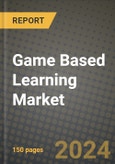 Game Based Learning Market Outlook Report: Industry Size, Market Shares Data, Latest Trends, Insights, Growth Potential, CAGR Forecasts to 2034- Product Image