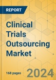 Clinical Trials Outsourcing Market - Focused Insights 2024-2029- Product Image