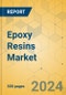 Epoxy Resins Market - Global Outlook & Forecast 2024-2029 - Product Image