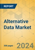 Alternative Data Market - Global Outlook & Forecast 2024-2029- Product Image