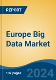 Europe Big Data Market, By Country, Competition, Forecast and Opportunities 2019-2029F- Product Image