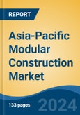 Asia-Pacific Modular Construction Market, By Country, Competition, Forecast and Opportunities 2019-2029F- Product Image