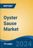 Oyster Sause Market - Global Industry Size, Share, Trends, Opportunity, and Forecast, 2019-2029F- Product Image