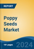 Poppy Seeds Market - Global Industry Size, Share, Trends, Opportunity, and Forecast, 2019-2029F- Product Image