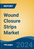 Wound Closure Strips Market - Global Industry Size, Share, Trends, Opportunity, and Forecast, 2019-2029F- Product Image